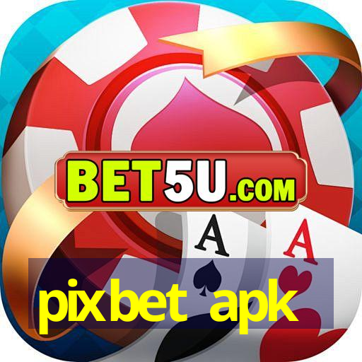 pixbet apk